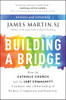 James Martin / Building a Bridge (Hardback)