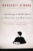 Margaret Atwood / Negotiating with the Dead (Hardback)