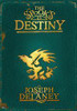 Joseph Delaney / The Spooks Destiny (Hardback)