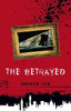 Andrew Iyer / The Betrayed (Hardback)
