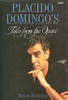 Daniel Snowman / Placido Domingo's Tales from the Opera (Hardback)