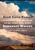 Lawrence Wright / God Save Texas