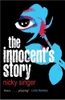 Nicky Singer / The Innocent's Story