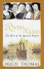 Hugh Thomas / Rivers of Gold