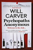 Will Carver / Psychopaths Anonymous