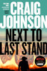 Craig Johnson / Next to Last Stand