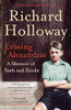 Richard Holloway / Leaving Alexandria