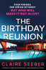 Claire Seeber / The Birthday Reunion