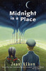 Joan Aiken / Midnight is a Place