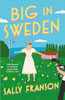 Sally Franson / Big in Sweden