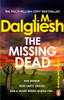 J M Dalgliesh / The Missing Dead