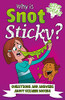 William / Why Is Snot Sticky?