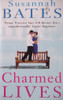 Susannah Bates / Charmed Lives
