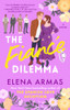 Elena Armas / The Fiance Dilemma