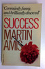 Martin Amis / Success (Vintage Paperback)