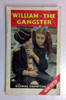 Richmal Crompton / William, the Gangster (Vintage Paperback)