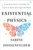 Sabine Hossenfelder / Existential Physics