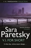 Sara Paretsky / V.I. For Short