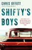Chris Offutt / Shifty's Boys