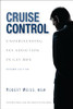 Robert Weiss / Cruise Control (Large Paperback)