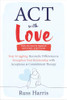 Russ Harris / ACT with Love (Large Paperback)