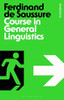 Ferdinand de Saussure / Course in General Linguistics (Large Paperback)