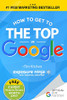 Tim Kitchen / How To Get to the Top of Google (Large Paperback)