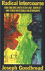Joseph Goodbread / Radical Intercourse (Large Paperback)