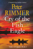 Peter Rimmer / Cry of the Fish Eagle (Large Paperback)