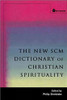 Philip Sheldrake / The New SCM Dictionary of Christian Spirituality (Hardback)