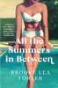 Brooke Lea Foster / All the Summers In Between (Hardback)