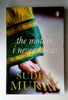 Sudha Murty / The Mother I Never Knew