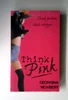 Georgina Newbery / Think Pink
