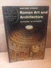 Mortimer Wheeler - Roman Art and Architecture - PB 1979 - Originally 1964