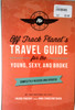 Freddie Pikovsky / Off Track Planet S Travel Guide for the Young, Sexy, and Broke (Large Paperback)