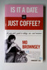 Mo Brownsey / Is It a Date or Just Coffee? (Large Paperback)