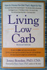 Jonny Bowden / Living Low Carb (Large Paperback)