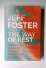 Jeff Foster / The Way of Rest (Large Paperback)