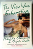Mikaella Clements / The View Was Exhausting (Large Paperback)