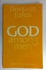 Pasquale Foresi / God Among Men (Vintage Paperback)