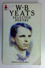 W.B. Yeats / Selected Poetry (Vintage Paperback) (2)