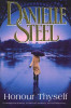 Danielle Steel / Honour Thyself (Large Paperback)