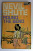 Nevil Shute / Round the Bend (Vintage Paperback)