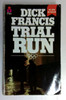 Dick Francis / Trial Run (Vintage Paperback) (1)
