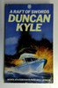 Duncan Kyle / A Raft of Swords (Vintage Paperback)