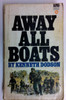 Kenneth Dodson / Away All Boats (Vintage Paperback)