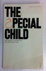 Barbara Furneaux / The Special Child: The Education of Mentally Handicapped Children (Vintage Paperback)