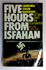 William Copeland / Five Hours from Isfahan (Vintage Paperback)