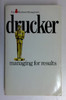 Peter Ferdinand Drucker / Managing for Results (Piper S.) (Vintage Paperback)