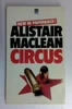 Alistair Maclean / Circus (Vintage Paperback) (3)